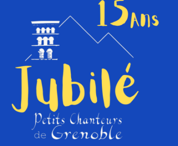 15 Ans Petits Chanteurs de Grenoble